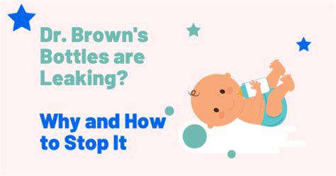 why dr brown bottles leak|Dr. Brown Baby Bottles: Why They Leak & How To Stop It